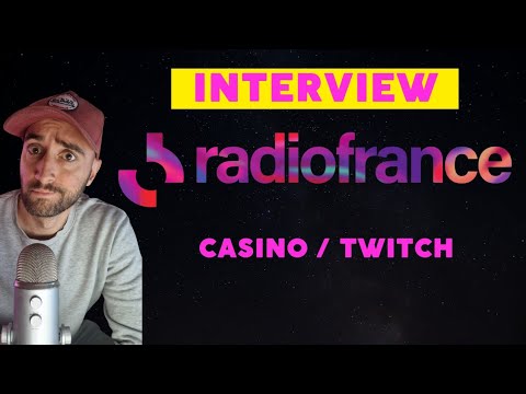 MON INTERVIEW avec RADIO FRANCE sur Twitch et le Casino en ligne (Emission du 01-10-2022)