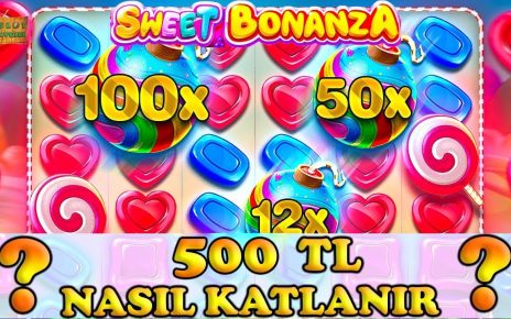 ?SWEET BONANZA?500TL KÜÇÜK KASA NASIL OYNANIR❓REKOR?#slot #casino #sweetbonanza #taktik #kazanç#100X