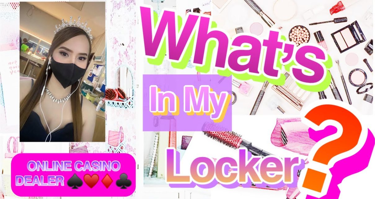 What’s In My Locker? | Online Casino Dealer | Philippines