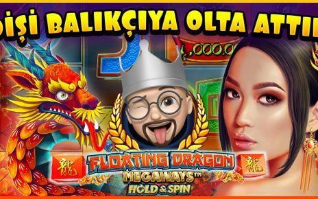 YENİ SLOT OYUNU ?? FLOATING DRAGON MEGAWAYS ?? KAŞINMA OYUN #slot #slotoyunları #casino