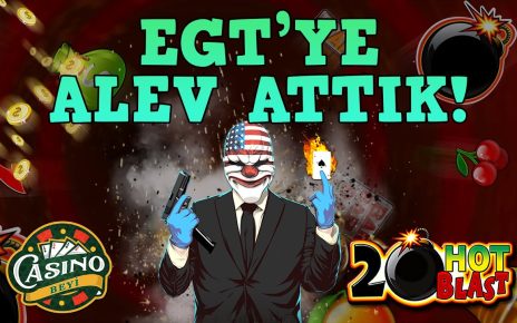 ?#20HotBlast'ta Yarıp Geçtik! – Casino Beyi #slot #casino #slotoyunları #egt #egtslot #slotvurugn