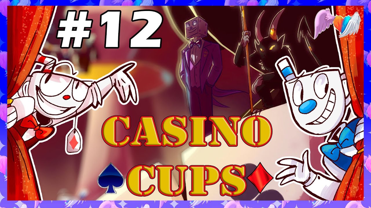 Cuphead - Casino Cups - Comic dub Español (PARTE 12)