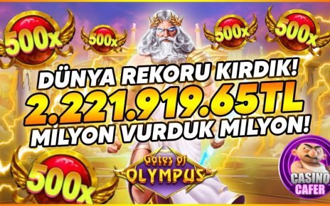 Gates Of Olympus l SLOT DÜNYA REKORU 2.5 MILYON VURDUK!