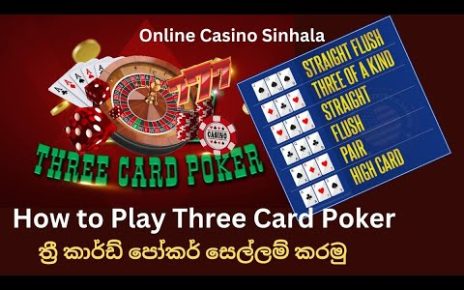 How to play Three card poker online casino sinhala casino sri lanka
