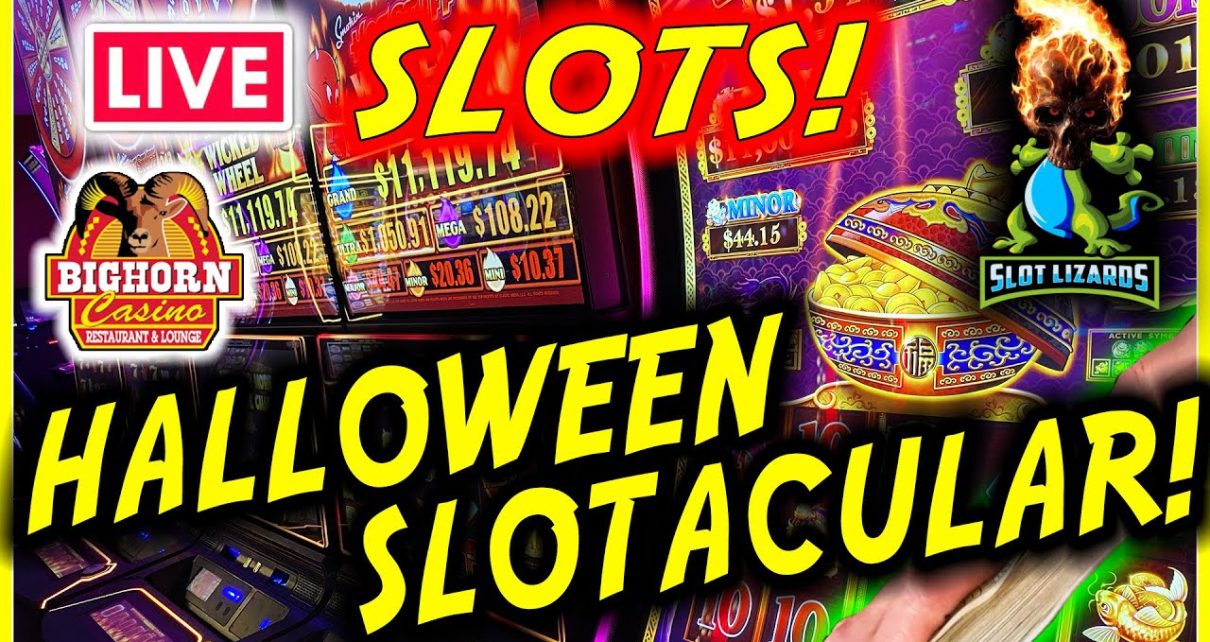 ? LIVE SLOTS! SURPRISE HALLOWEEN SLOTACULAR! SPOOKY JACKPOTS INCOMING! BIGHORN CASINO!