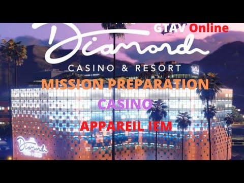 Missions Préparation Appareil IEM GTA5 Online CASINO