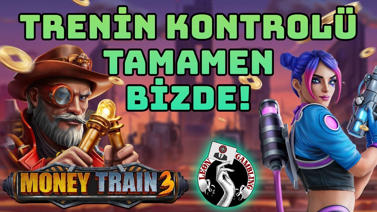 ?#MoneyTrain3'te Makinist Biziz! - Leon Gambling #slot#casino#relaxgaming#slotvideoları#slotoyunları