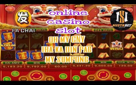 Online casino||chinese new year|| fachai slot|| inabot ?