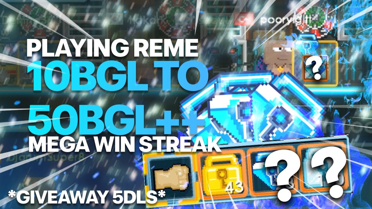 PLAYING REME 10BGL TO 50BGL++ INSANE WIN STREAK!! | Growtopia Casino