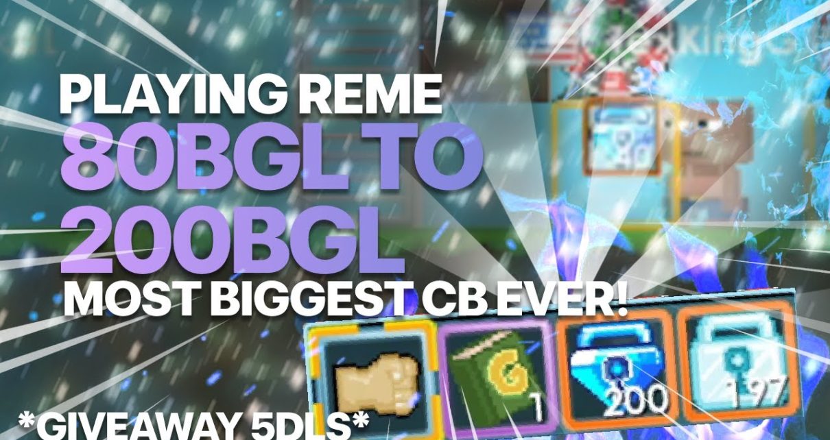 PLAYING REME 80BGL TO 200BGL MOST BIGGEST CB EVER!!! | Growtopia Casino