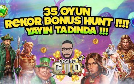 SLOT OYUNLARI ⭐✴️ 35 OYUN REKOR BONUSHUNT NE ÖDER ??⭐✴️ #slot #slotoyunları #casino