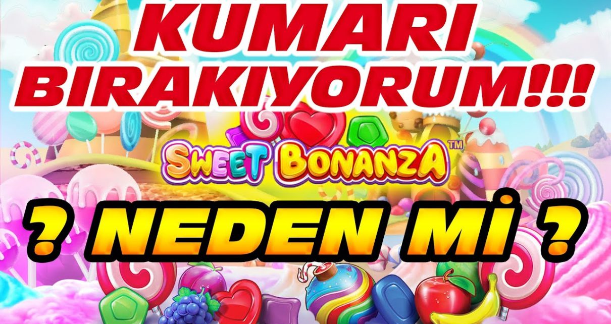 SWEET BONANZA | KUMARI BIRAKIYORUM.! NEDEN Mİ ? | #slot #casino #slotoyunları