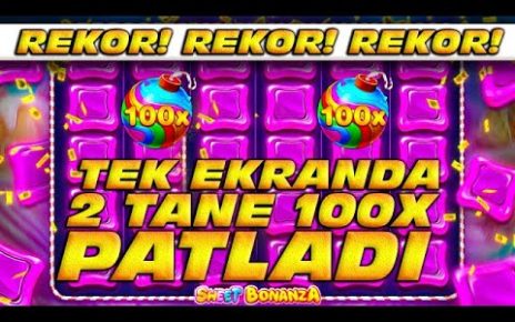 ?SWEET BONANZA?REKOR❗TEK EKRANDA 2 TANE 100X GELDİ?#slot #casino #sweetbonanza #taktik #kazanç #100x