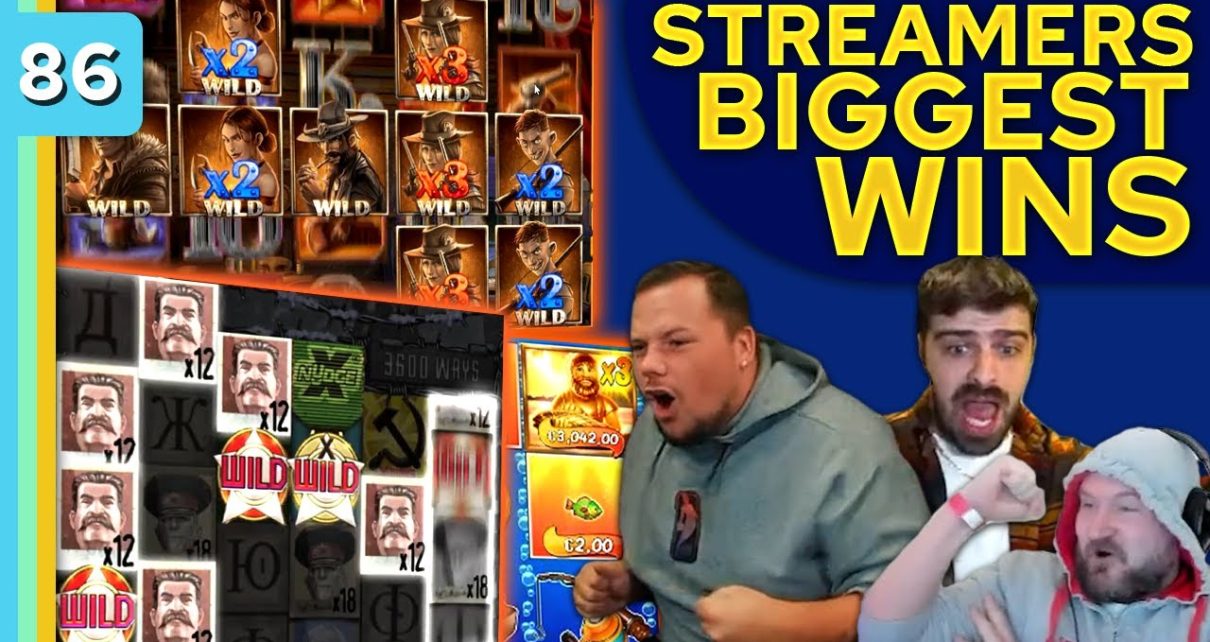 Streamers Biggest Wins – #86 / 2022