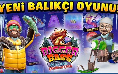 YENİ SLOT OYUNU ?? BIGGER BASS BONANZA ?? BLIZZARD CHRISTMAS CATCH ??#slot #slotoyunları #casino