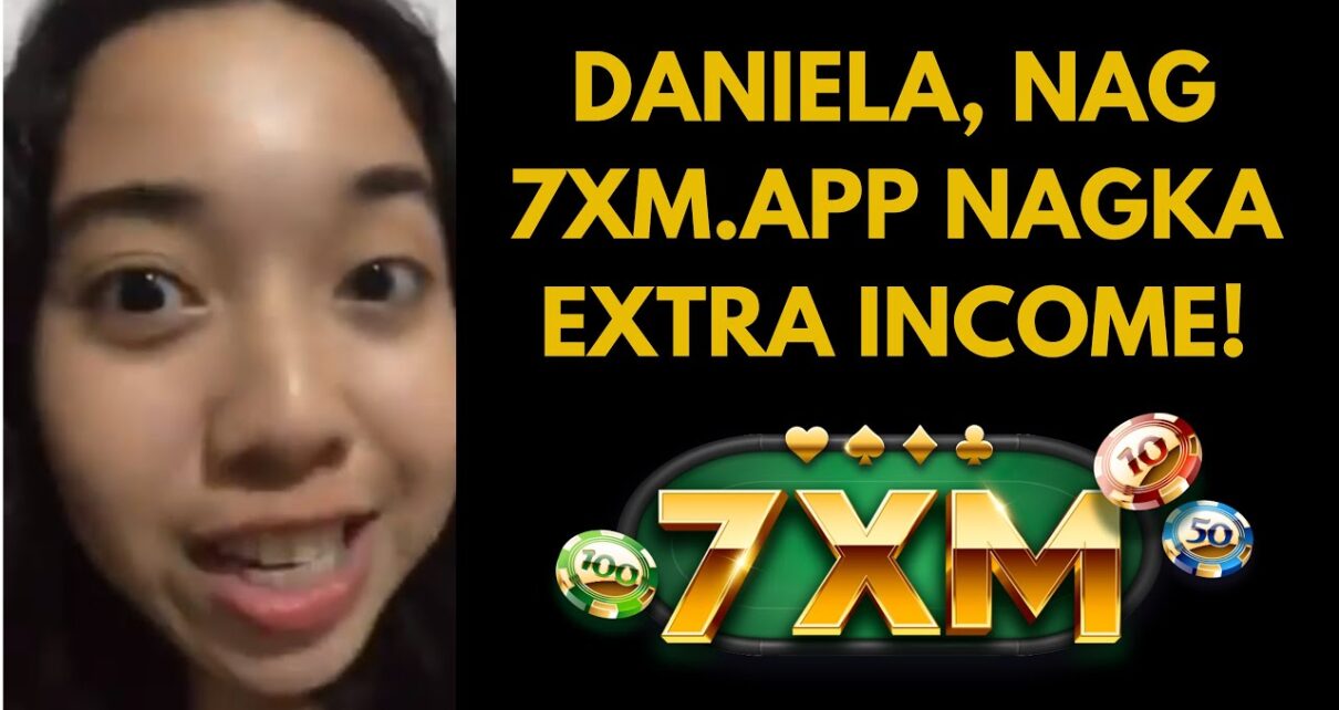 Daniela, Naglaro sa 7XM Online Casino nagka extra income!