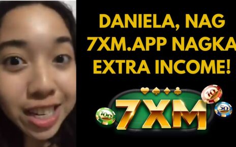 Daniela, Naglaro sa 7XM Online Casino nagka extra income!