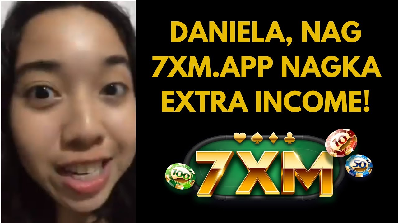 Daniela, Naglaro sa 7XM Online Casino nagka extra income!