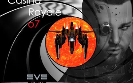 EvE Online – Casino Royale o7