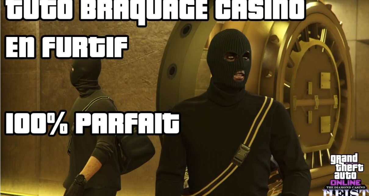GTA 5 ONLINE – Comment faire le BRAQUAGE CASINO en FURTIF – 100% PARFAIT