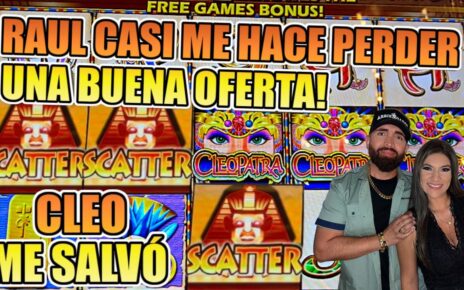 ? HIGH LIMIT EN EL CASINO UNA VEZ MAS CLEOPATRA ME SALVA EL DIA !