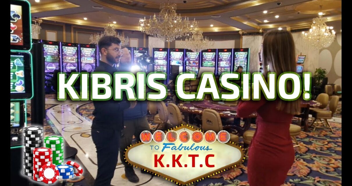 KIBRIS CASİNO’LARINDA NASIL KAZANILIR?! KIBRIS CASİNO’LARINDA NASIL KAZANILIR?!