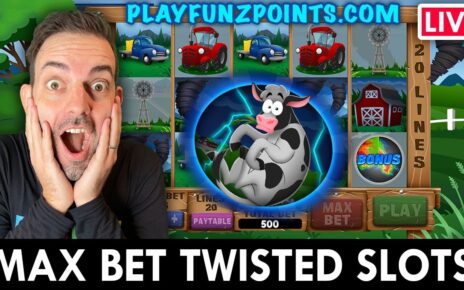 ? LIVE – MAX BET Twisted Slots ?  PlayFunzPoints Online Casino