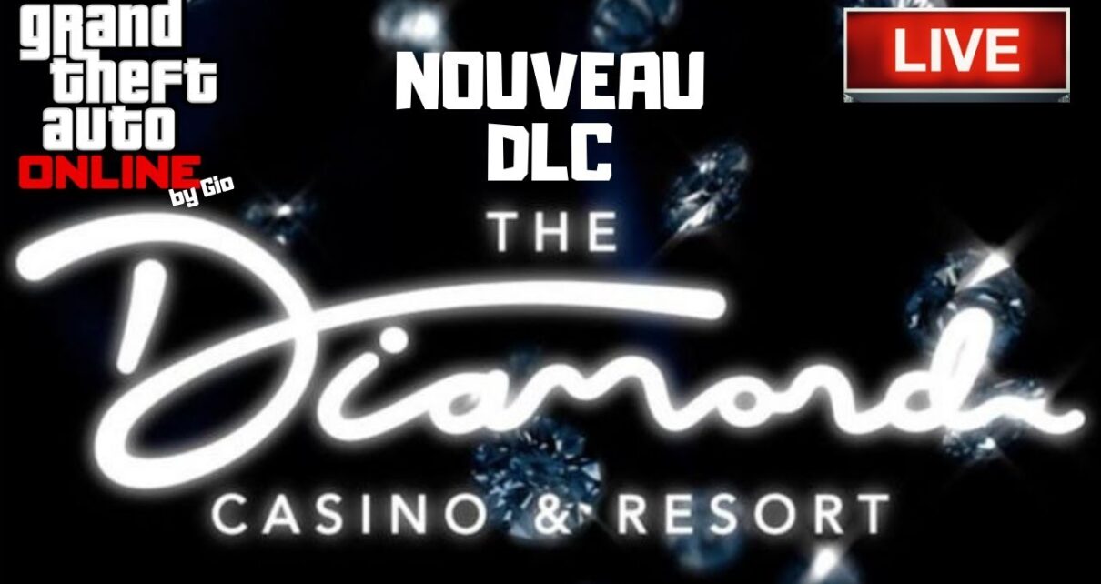 NOUVEAU DLC GTA 5 ONLINE / CASINO AND RESORT