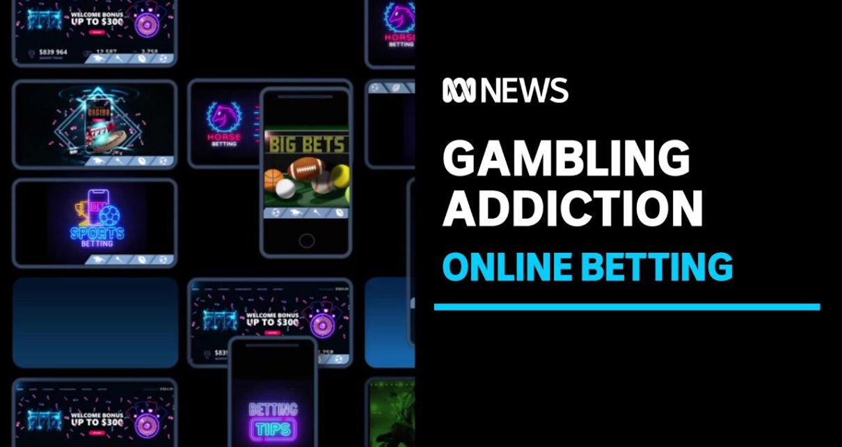 Online-gambling addiction inquiry reveals disturbing stories | ABC intelligence