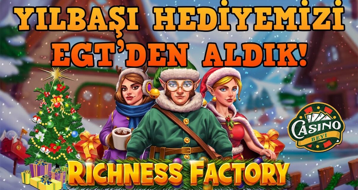 ?#RichnessFactory’de Hediye Yağmuruna Tutulduk! – Casino Beyi #slot#casino#slotoyunları#egt#egtslot