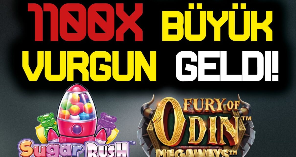 SLOT OYUNLARI ⭐ SUGAR RUSH ⭐ FURY OF ODİN MEGAWAYS ⭐ 1100X BÜYÜK VURGUN GELDİı