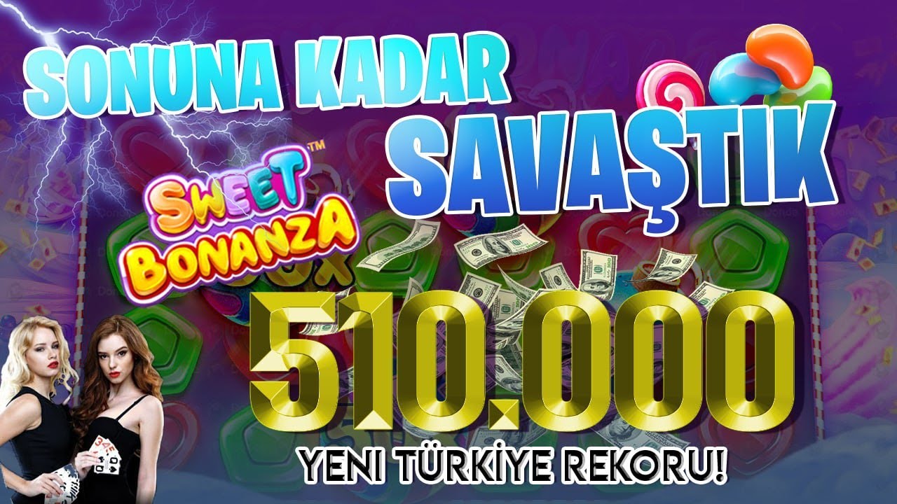 Sweet Bonanza | Sonuna Kadar Savaş 510.000 TL Rekor Kazanç | #sweetbonanza #sweetbonanzarekor #slot