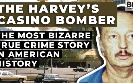 The Harvey’s Casino Bomber; The Most Bizarre True Crime Story in American History