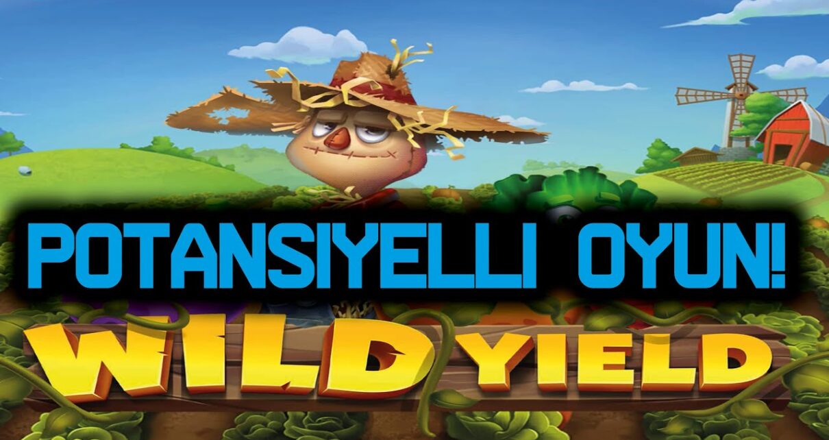 YENİ SLOT OYUNLARI ⭐ WİLD YİELD ⭐ POTANSİYELLİ OYUN #slotoyunları #casino #slot