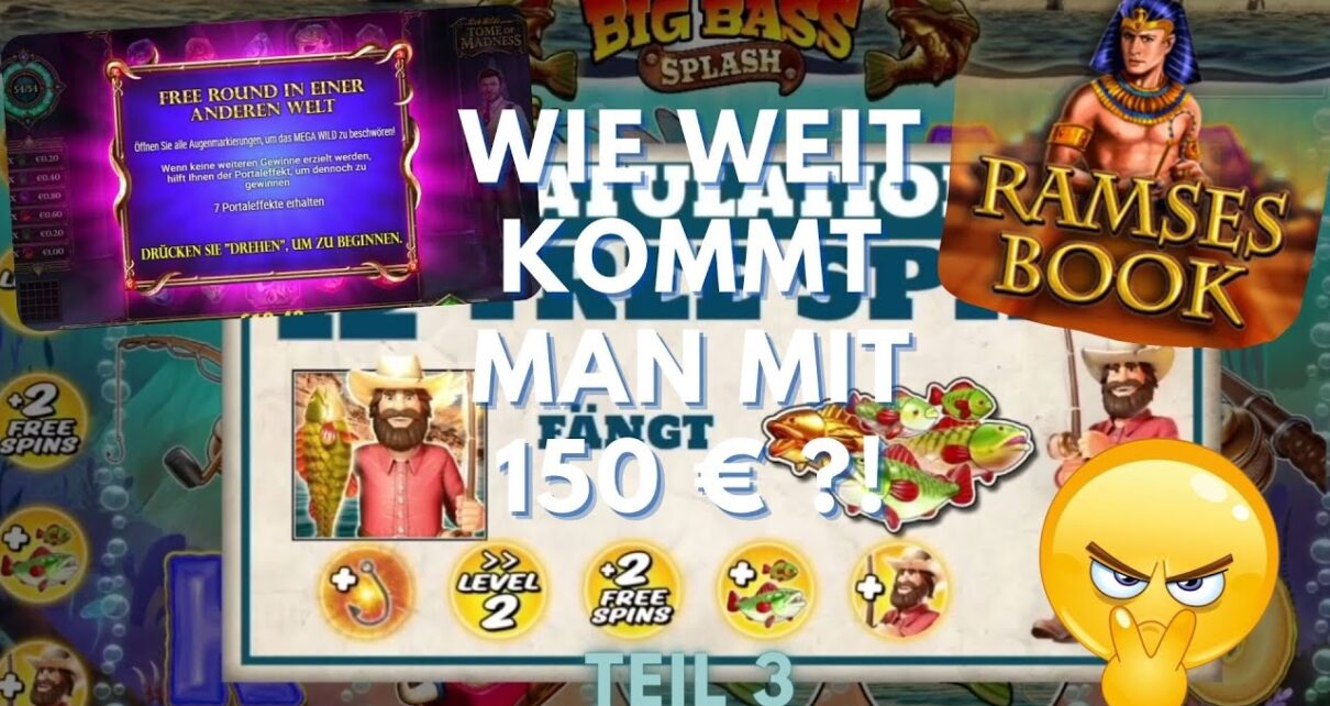 Online Casino Deutsch – Wie weit kommt man mit 150 Euro TEIL 3