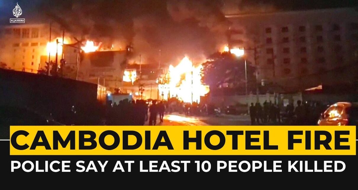 At least 10 dead after fire rips through Cambodia hotel-casino