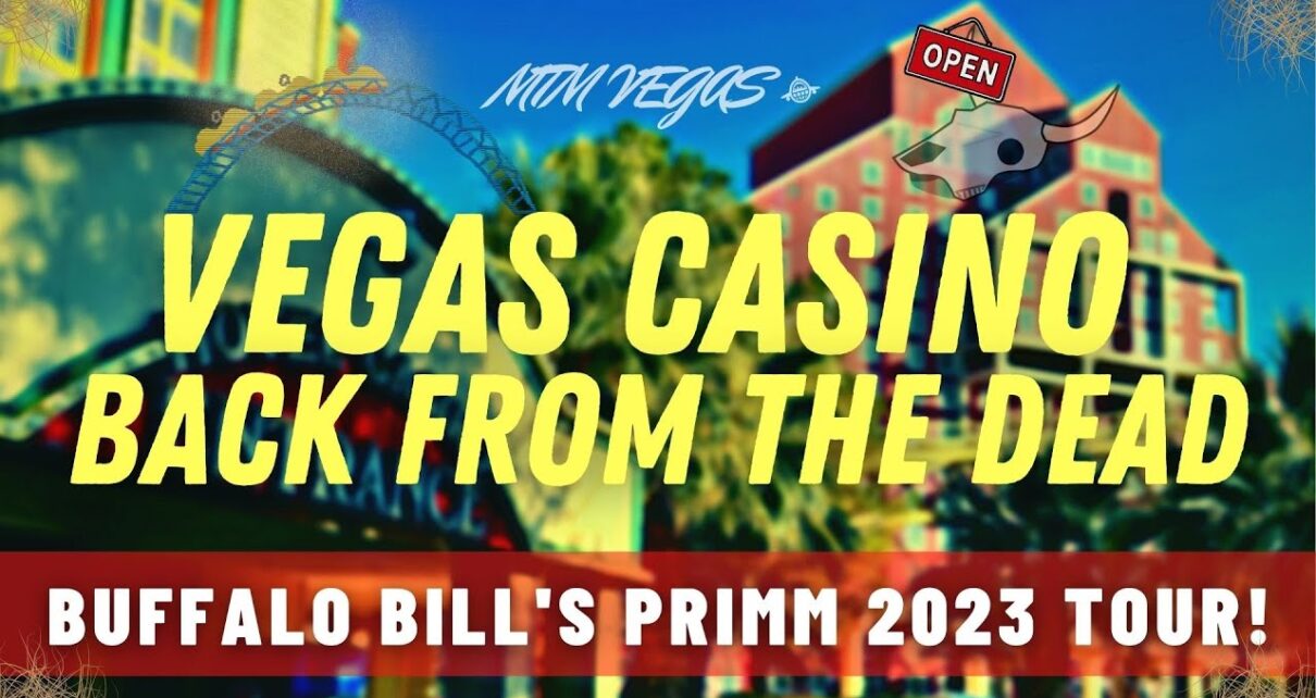 Buffalo Bill’s Primm 2023 Full holding Tour – Casino, Hotel & Rides – It’s Back From the Dead!