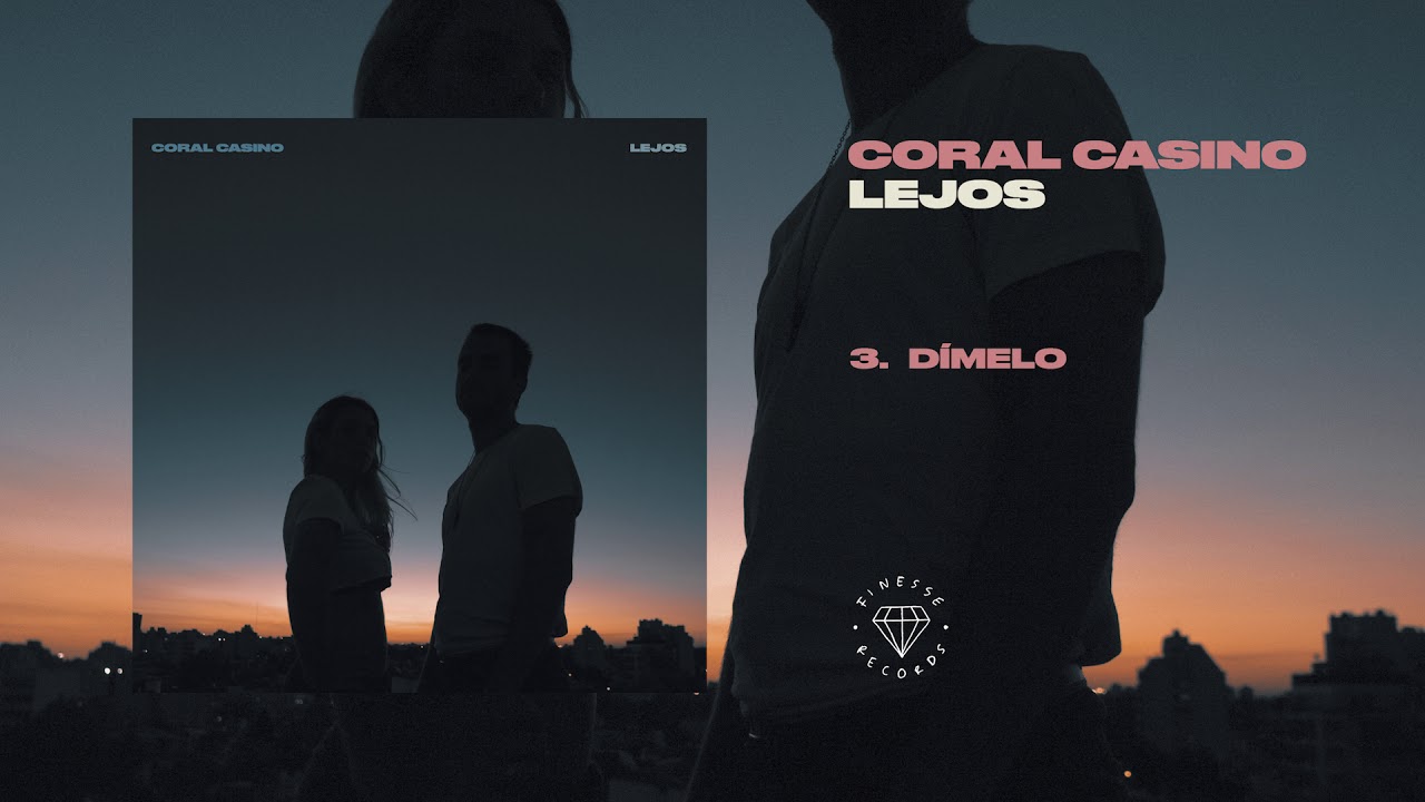 Coral Casino - Dímelo