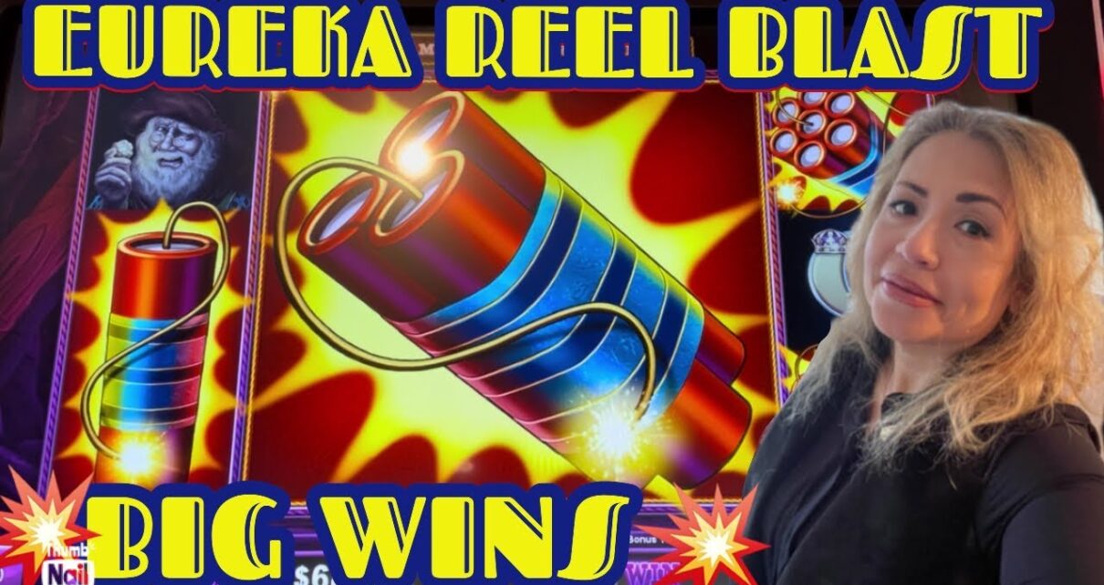 ??EUREKA REEL BLAST BONUS WINS ??