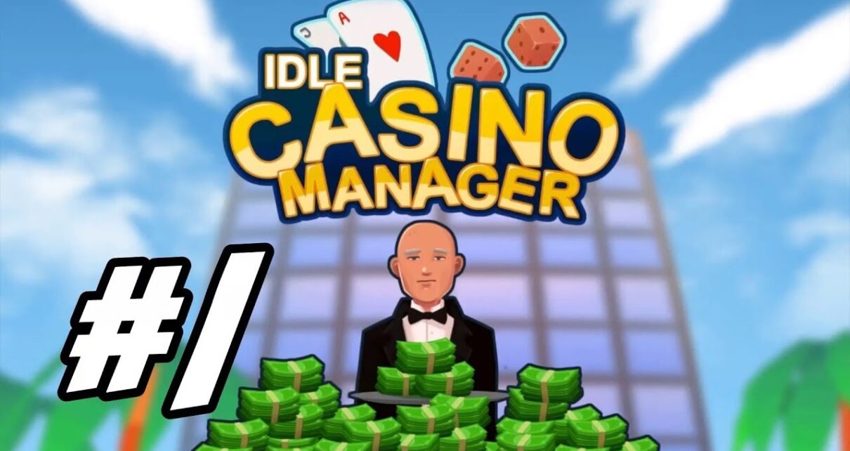 Idle Casino Manager – 1 – “No Jackpots Allowed!!!”