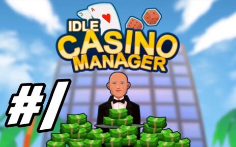 Idle Casino Manager – 1 – “No Jackpots Allowed!!!”