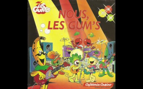 Les Gum’s – Nous les Gum’s (Cafétéria Casino)