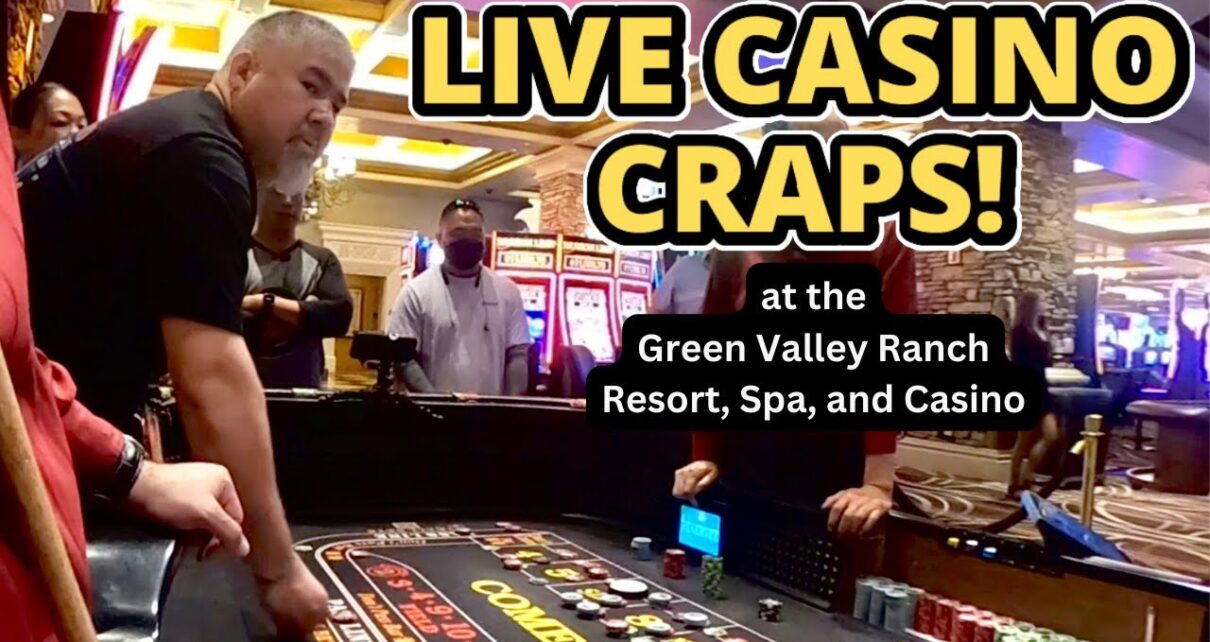 Live Casino Craps Action at the Green Valley Ranch Resort and Casino! Live Casino Craps Action at the Green Valley Ranch Resort and Casino!