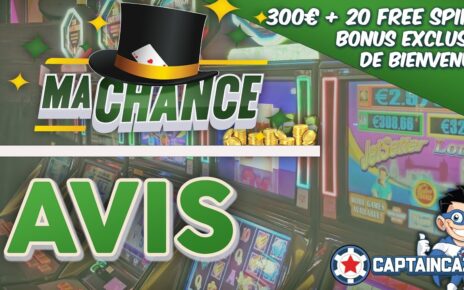 MA CHANCE CASINO ? Avis et test (+Bonus exclusif 300€ et 20 free spins)
