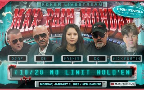 MAX hurting MONDAY!! Nick Austin, DGAF, Sashimi, DQ, DK & Marouane53!! Commentary by RaverPoker