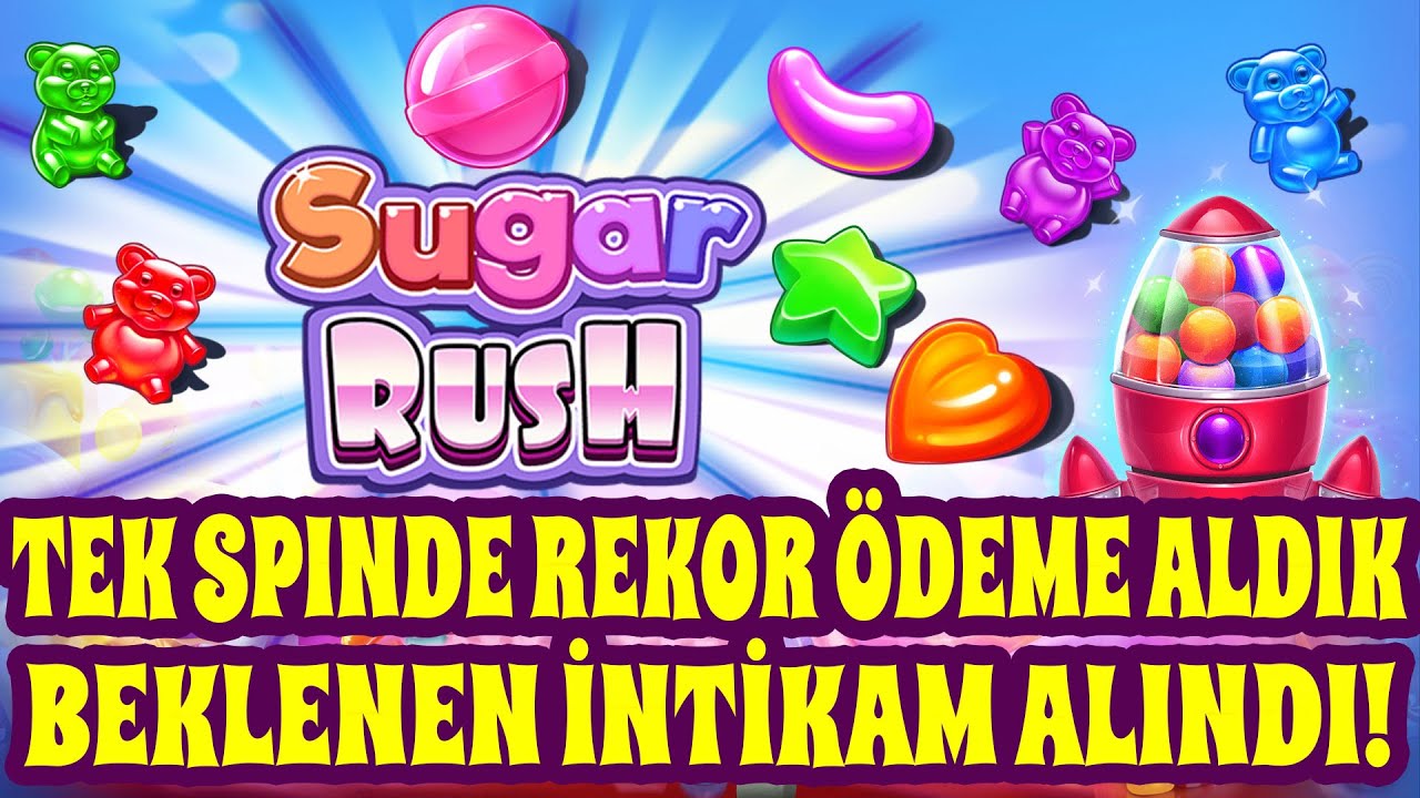 SUGAR RUSH TEK SPİNDE RE_KOR ÖDEME ALDIK :)