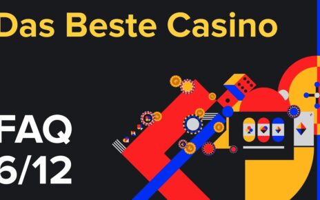 Welches ist das beste Online-Casino für mich? - FAQ [6/12]