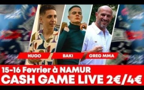 BAKI, Hugo ET Greg MMA en cash games au Circus Casino Resort Namur