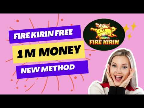 Fire Kirin online casino slot APP, how to create accounts, stores, cashiers, golden dragon