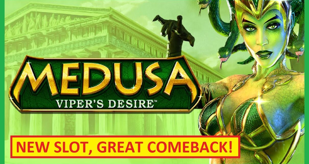 HOT NEW SLOT! Medusa Viper’s Desire Slot – GREAT CASINO COMEBACK!